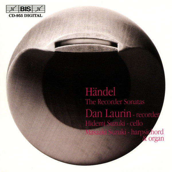 Händel*, Dan Laurin, Masaaki Suzuki, Hidemi Suzuki : The Recorder Sonatas (CD, Album)