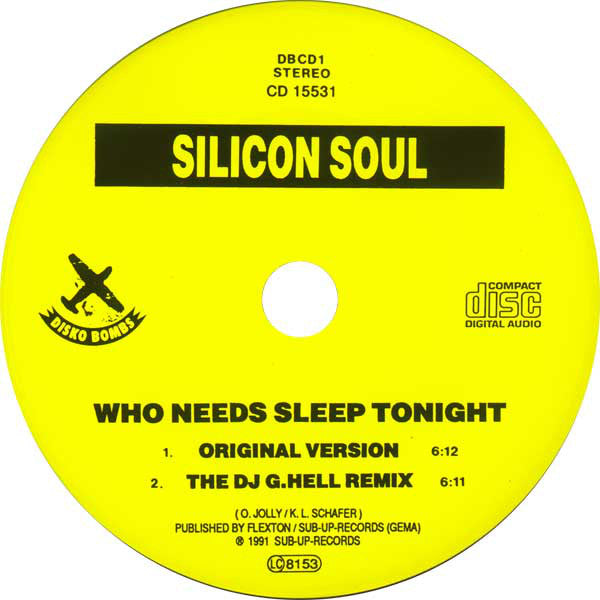 Silicon Soul : Who Needs Sleep Tonight (CD, Single)
