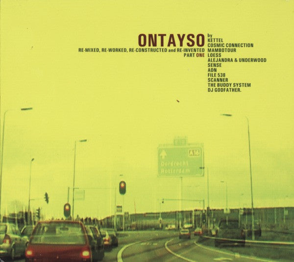 Ontayso : Re-Mixed, Re-Worked, Re-Constructed And Re-Invented Part One (CD, Album)