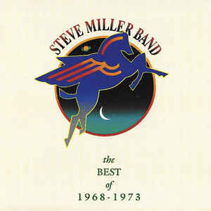 Steve Miller Band : The Best Of 1968 - 1973 (CD, Comp, RP)