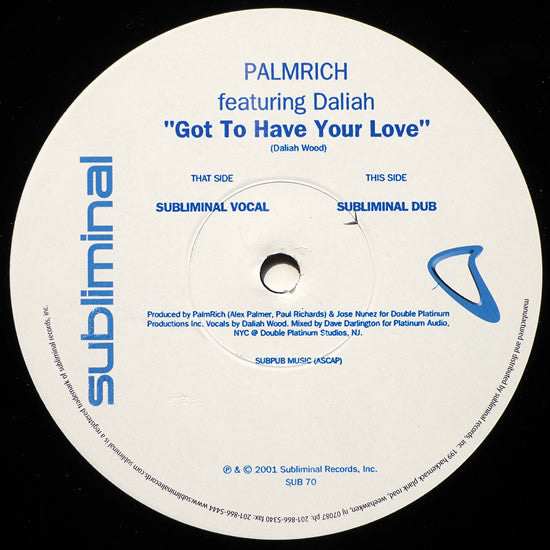 Palmrich Featuring Daliah : Got To Have Your Love (12&quot;)