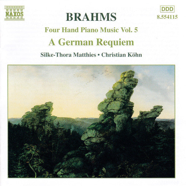 Brahms*, Silke-Thora Matthies / Christian Köhn : Four Hand Piano Music Vol. 5 — A German Requiem, Op. 45 (CD)