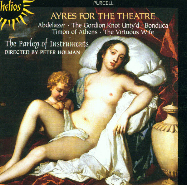 Purcell* - The Parley Of Instruments, Peter Holman : Ayres For The Theatre: Abdelazer • The Gordian Knot Unty&#39;d • Bonduca • Timon Of Athens • The Virtuous Wife (CD, Album, RE)