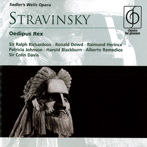 Sadler&#39;s Wells Opera*, Stravinsky*, Sir Ralph Richardson*, Ronald Dowd, Raimund Herincx, Patricia Johnson (3), Harold Blackburn, Alberto Remedios, Sir Colin Davis : Oedipus Rex (CD, Album, RE, RM)