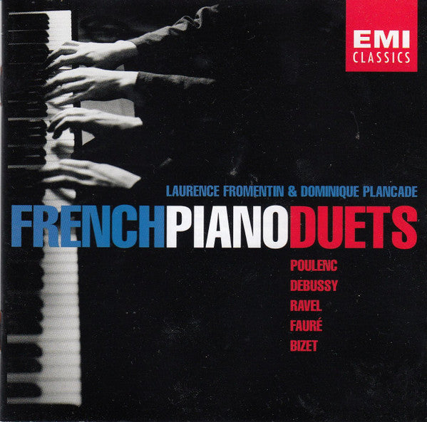 Laurence Fromentin &amp; Dominique Plancade / Poulenc* . Debussy* . Ravel* . Fauré* . Bizet* : French Piano Duets (CD, Album, RE)