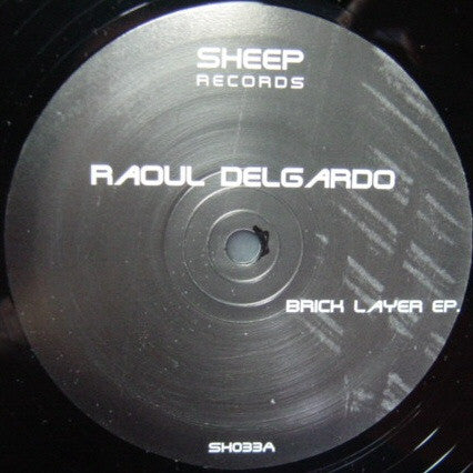 Raoul Delgardo : Brick Layer EP (12&quot;, EP)