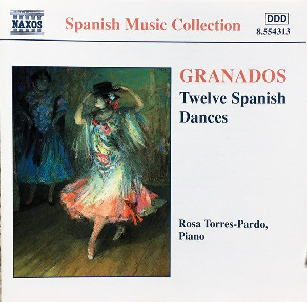 Enrique Granados, Rosa Torres-Pardo : Twelve Spanish Dances (CD, Album)