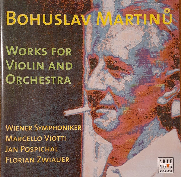 Bohuslav Martinů - Wiener Symphoniker, Marcello Viotti, Jan Pospichal, Florian Zwiauer : Works For Violin And Orchestra (CD)