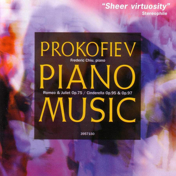 Prokofiev* - Frederic Chiu : Piano Music: Romeo &amp; Juliet Op.75 / Cinderella Op.95 &amp; Op.97  (CD, Album, RE)