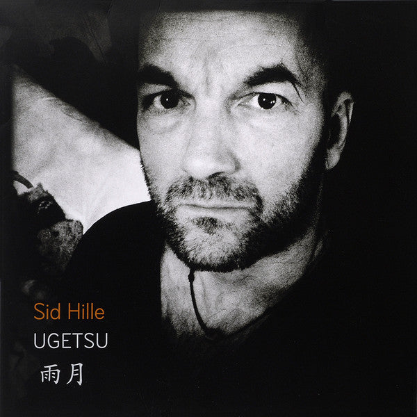 Sid Hille : Ugetsu = 雨月 (LP, Album)