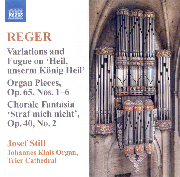 Max Reger, Josef Still : Organ Works Volume 9 (CD, Album)