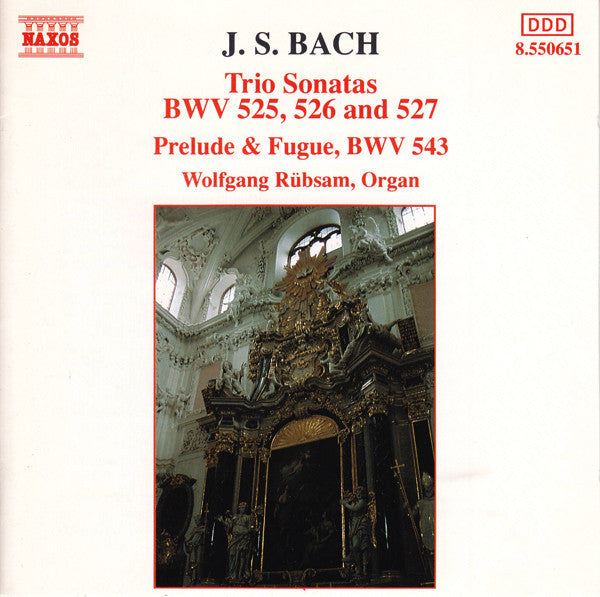 J. S. Bach* - Wolfgang Rübsam (2) : Trio Sonatas: BWV 525, 526 And 527 / Prelude &amp; Fugue, BWV 543 (CD, Album)