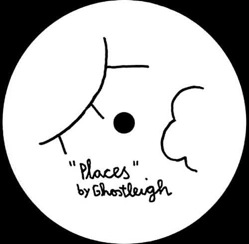 Ghostleigh : Places (12&quot;, S/Sided)