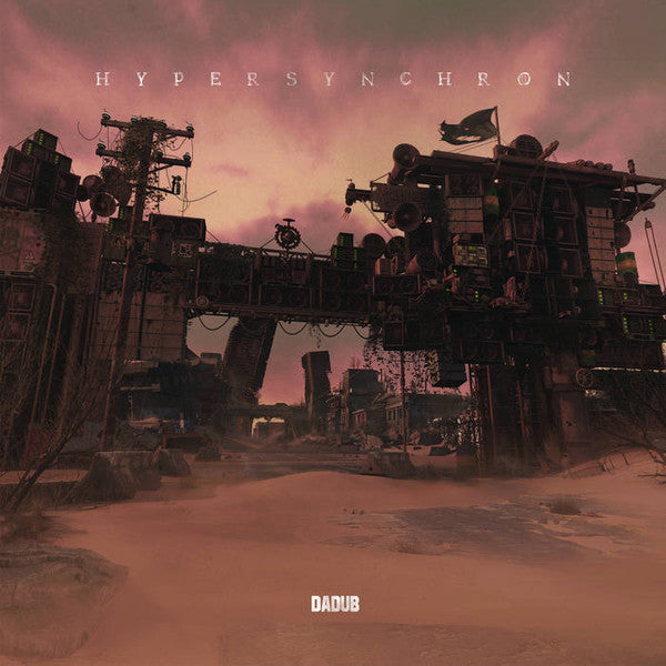Dadub : Hypersynchron (2xLP, Album)