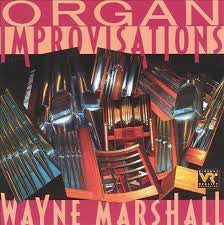 Wayne Marshall (2) : Organ Improvisations (CD)