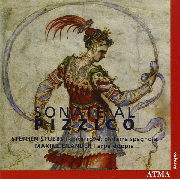 Stephen Stubbs - Maxine Eilander : Sonate Al Pizzico (CD, Album)