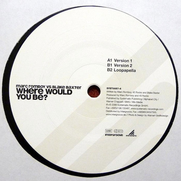 Marc Romboy vs. Blake Baxter : Where Would You Be? (12&quot;)