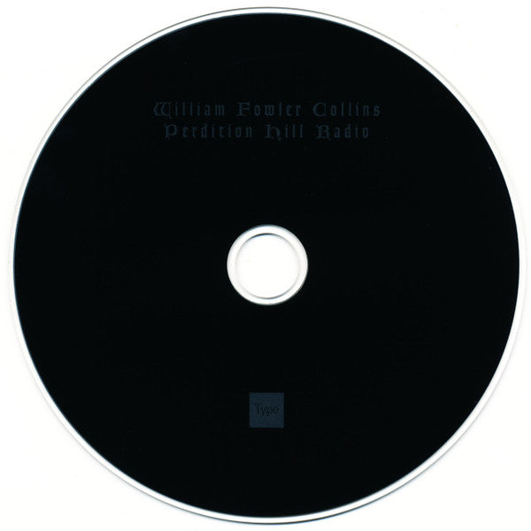 William Fowler Collins : Perdition Hill Radio (CD, Album)