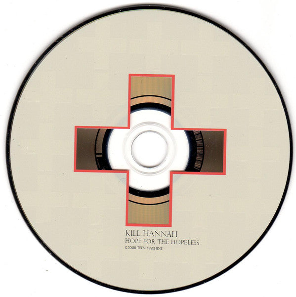 Kill Hannah : Hope For The Hopeless (CD, Comp)