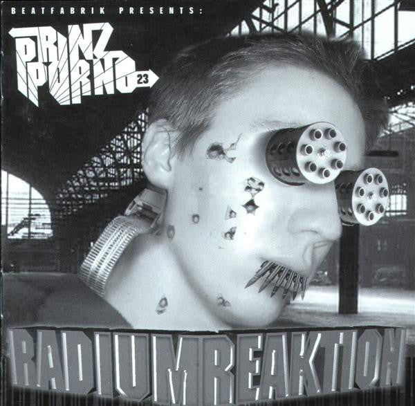 Beatfabrik Presents: Prinz Porno : RadiumReaktion (CD, Album)
