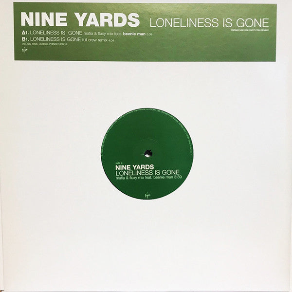 Nine Yards : Loneliness Is Gone (12&quot;, Promo)