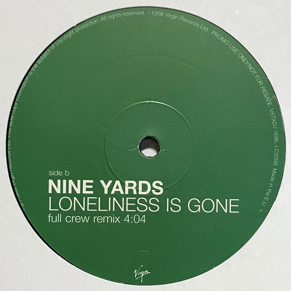 Nine Yards : Loneliness Is Gone (12&quot;, Promo)