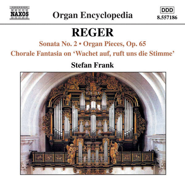 Reger* / Stefan Frank* : Organ Works Volume 5 - Sonata No. 2 • Organ Pieces, Op. 65 • Chorale Fantasia On ‘Wachet Auf, Ruft Uns Die Stimme’ (CD, Album)