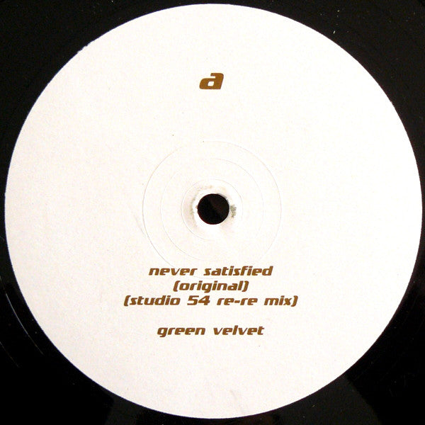 Green Velvet : Never Satisfied (12&quot;, S/Sided)