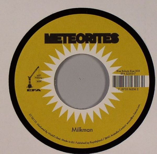Meteorites : Milkman (7&quot;)