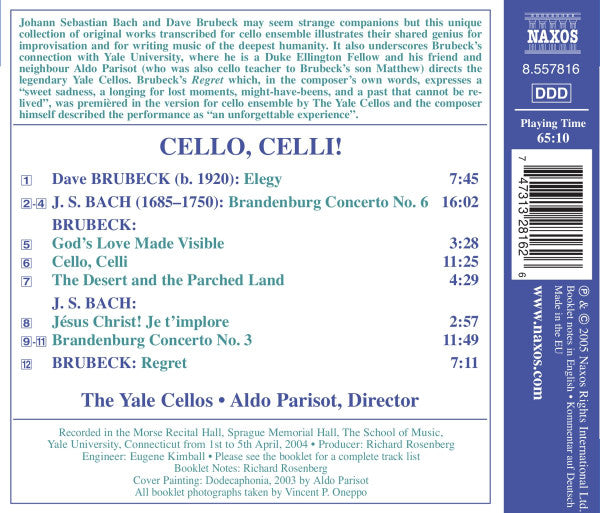 Bach* And Brubeck*, The Yale Cellos, Aldo Parisot : Cello, Celli! (Twenty Cellos Play Bach And Brubeck) (CD, Album)