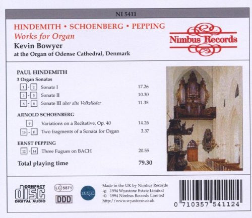 Hindemith*, Schoenberg*, Pepping*, Kevin Bowyer : Works For Organ (CD, Album)