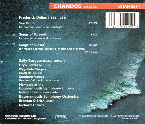Delius* - Bryn Terfel, Sally Burgess, Bournemouth Symphony Orchestra with Choirs*, Richard Hickox : Sea Drift - Songs of Farewell - Songs of Sunset (CD, RE)