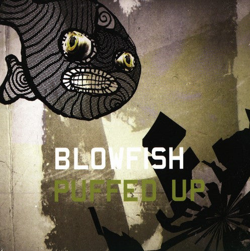Blowfish : Puffed Up (CD, Album)