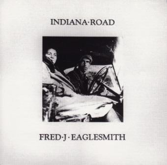 Fred Eaglesmith : Indiana Road (CD, Album)