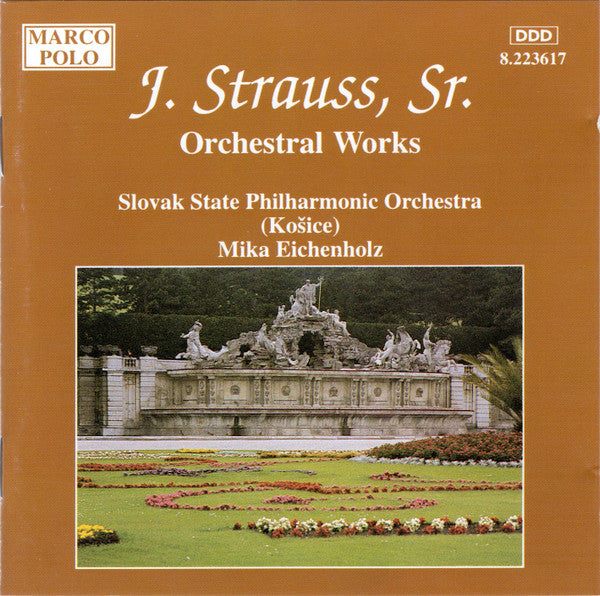 J. Strauss, Sr.*, Slovak State Philharmonic Orchestra (Košice)*, Mika Eichenholz : Orchestral Works (CD, Album)