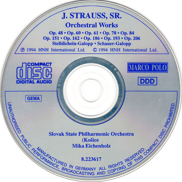 J. Strauss, Sr.*, Slovak State Philharmonic Orchestra (Košice)*, Mika Eichenholz : Orchestral Works (CD, Album)