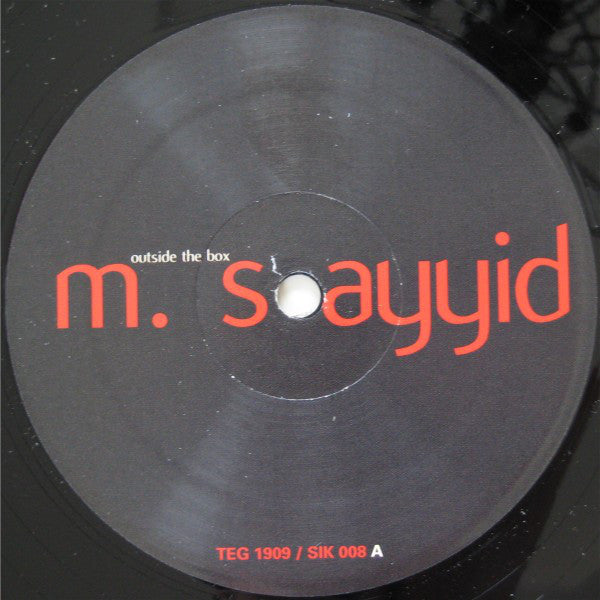 M. Sayyid : Outside The Box (12&quot;)
