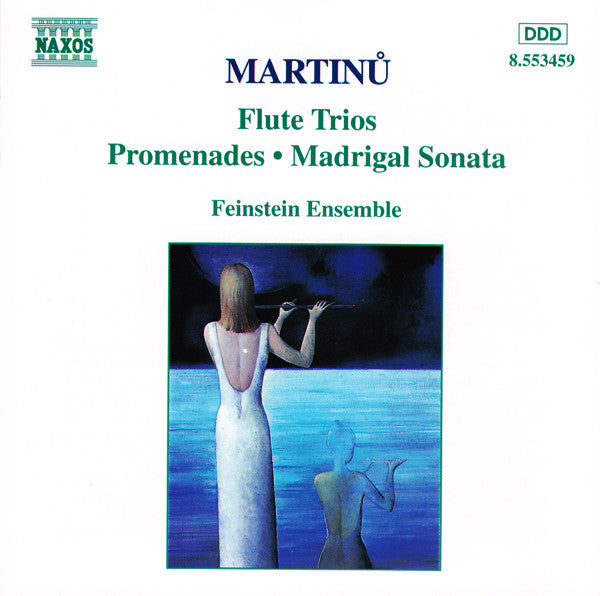 Martinů*, Feinstein Ensemble : Flute Trios • Promenades • Madrigal Sonata (CD)