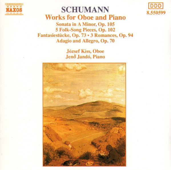 Schumann*, József Kiss, Jenö Jandó : Works For Oboe And Piano (CD, Album)