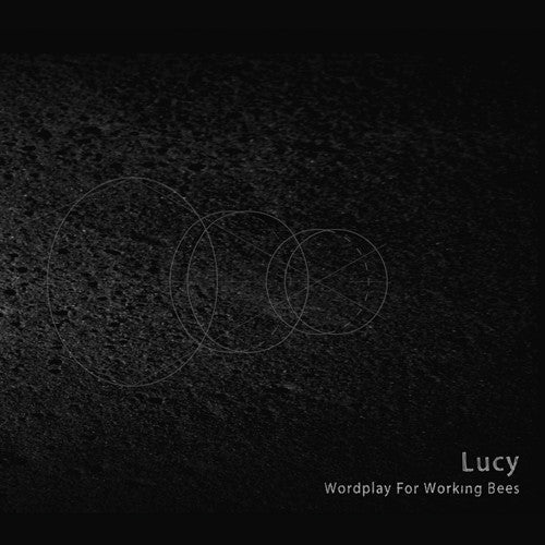 Lucy (12) : Wordplay For Working Bees (CD, Album)