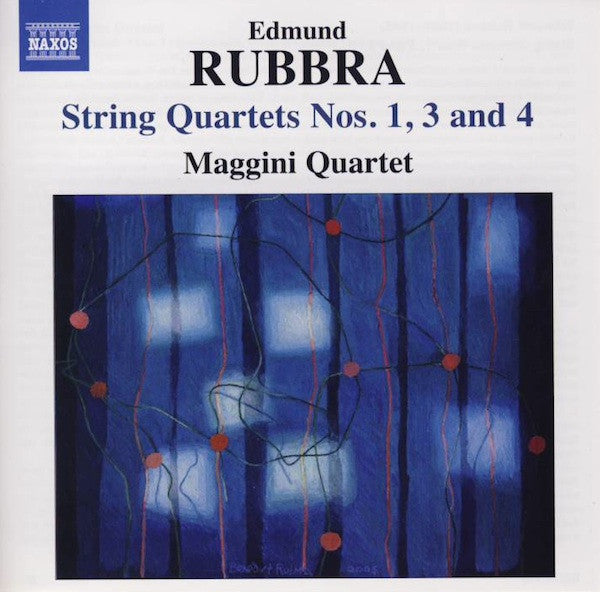 Edmund Rubbra, Maggini Quartet* : String Quartets Nos. 1, 3 And 4 (CD, Album)