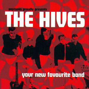 The Hives : Your New Favourite Band (CD, Comp, Enh)