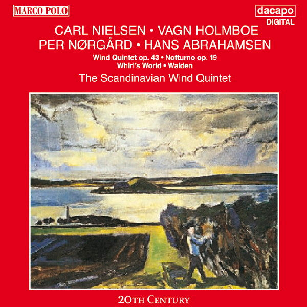Carl Nielsen, Vagn Holmboe, Per Nørgård, Hans Abrahamsen - The Scandinavian Wind Quintet : Wind Quintet Op. 43 • Notturno Op. 19 • Whirl&#39;s World • Walden (CD, Album)