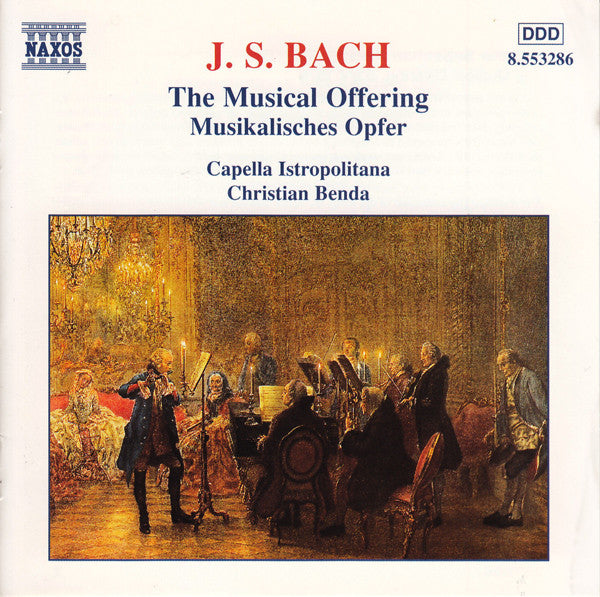 Johann Sebastian Bach - Capella Istropolitana, Christian Benda : The Musical Offering (Musikalisches Opfer) (CD, Album)