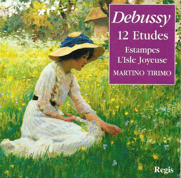 Debussy* - Martino Tirimo : 12 Etudes, Estampes, L&#39;Isle Joyeuse (CD, Album, RE)