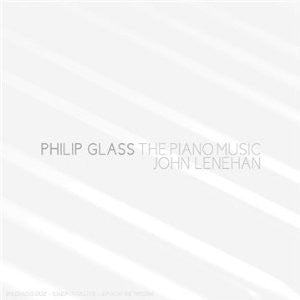 Philip Glass, John Lenehan : The Piano Music (CD, Album)