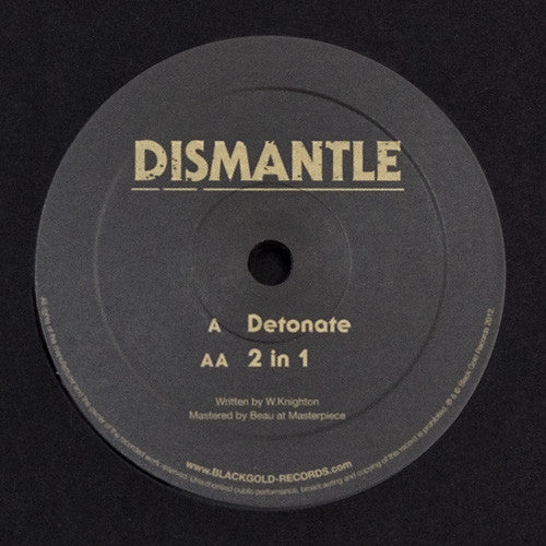 Dismantle : Detonate / 2 In 1 (12&quot;, Ltd, Num)