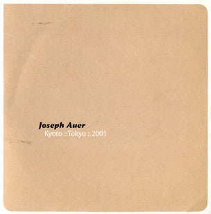 Joseph Auer : Kyoto :: Tokyo :: 2001 (CD, Mixed)