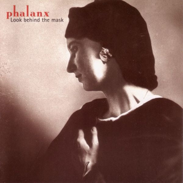 Phalanx (9) : Look Behind The Mask (CD, Album)