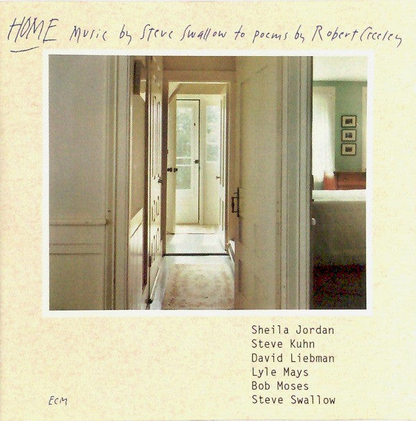 Steve Swallow : Home (Music By Steve Swallow To Poems By Robert Creeley) (CD, Album, RE)